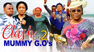 CLASH OF MUMMY G.Os Season 2 (New Movie) 2022 Latest Nigerian Nollywood movie