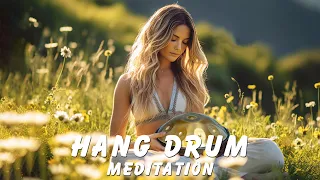 Hang Drum Meditation Music - Restoring Your Spirit: Stress Relief & Energy Recovery