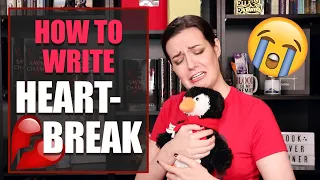 10 BEST TIPS FOR WRITING HEARTBREAK AND BREAKUPS
