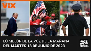 Lo mejor de La Voz de la Mañana del martes 13 de junio de 2023