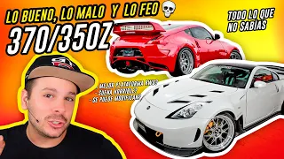 ¡LO QUE NO SABES DEL 350Z y 370Z!  Z33 y Z34, Lo BUENO, Lo MALO y lo FEO.