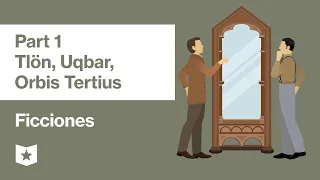 Ficciones by Jorge Luis Borges | Tlön, Uqbar, Orbis Tertius