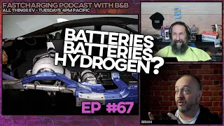 Hydrogen: The ultimate Fuel's Errand? - FastCharging w/ B&B ep 67