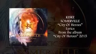 Kiske Somerville - City Of Heroes (Lyrics)