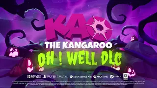 Kao the Kangaroo - Oh! Well DLC - AVAILABLE NOW