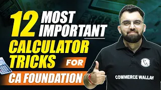 12 Most Important Calculator Trick 🔥 For CA Foundation Students  CA Wallah by PW