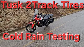 Tusk 2Track Adventure Tires - Cold Rain Pavement Testing