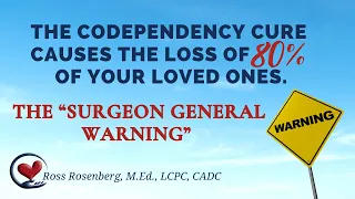 Rosenberg's "Surgeon General's" Warning: You Will Lose 75% of Loved Ones, And This is Good!