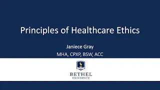 Principles of Healthcare Ethics