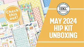 Hip Kit Club - May 2024 Kits Unboxing