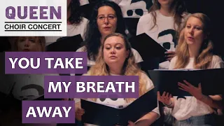 You Take My Breath Away – choir cover | Queen Choir Concert (2023)