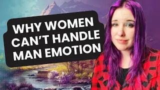 Why Women Can’t Handle Man Emotion #RelationshipAdvice  #relationships #dating