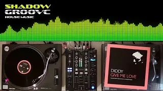 Diddy - Give Me Love (Tony De Vit Mix) - Vinyl