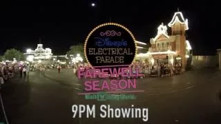 Main Street Electrical Parade 360° - 9pm Showing