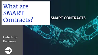 SMART Contracts | What are they? | Simply Explained!