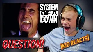 QUESTION! [SOAD] Gen Alpha Kid Reacts to System of a Down #musicreaction