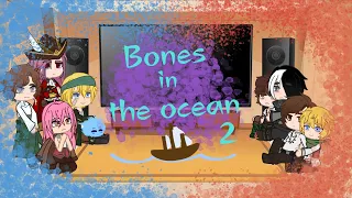 Bones in the Ocean react to DSMP (Part 2) (Dsmp au Fanfic)