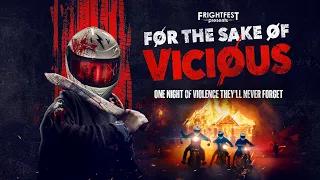 FOR THE SAKE OF VICIOUS | UK Red Band Trailer | 2021 | Horror / Thriller