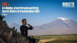 Ara Dinkjian, Arsen Petrosyan and String Quartet: Music of Armenia (RBA)