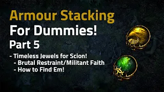 Armour Stacking For Dummies! Part 5 - Timeless Jewels for Scion! How to Find em! - Path of Exile