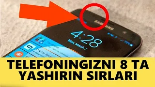 Telefoningizni 8 ta Yashirin Sirlari