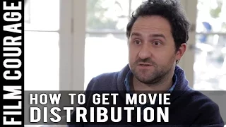 Best Way For A Filmmaker To Gain Distribution For Their Independent Movie by Justin Lerner
