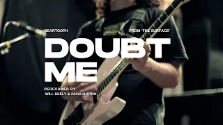 Will Deely & Zach Huston - Doubt Me (Official Guitar Playthrough)