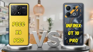 POCO X6 PRO VS INFINIX GT 10 PRO | FULL COMPARISON 🔥