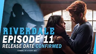 Riverdale Season 5 Episode 11 Release Date Coming on August 2021 - CW & NETFLIX