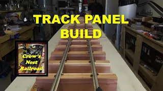 Backyard Railroad - Part 10 - Jig for building 5" gauge track panels