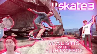 Skate 3 - Trying Realistic with Nightspeeds!