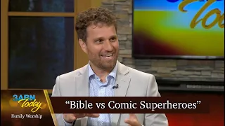 “Bible vs Comic Superheroes” - 3ABN Today Family Worship  (TDYFW220025)