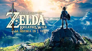 The Legend of Zelda : Breath of The Wild I La Historia en 1 Video