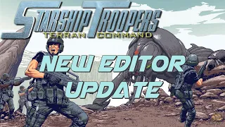 Starship Troopers: Terran Command - Scenario Editor Update!