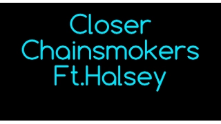 The Chainsmokers Ft. Halsey | Closer | Slowed Down |