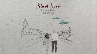 Start Over - Jessica Baio and Mykyl [Official Lyric Video]