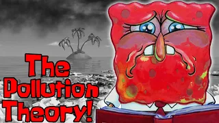The Pollution Theory! - SpongeBob Conspiracy