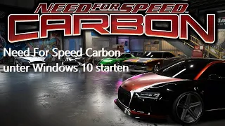 NFS Carbon unter Windows 10 starten