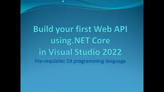 Build your first WebApi using .NetCore in Visual Studio 2022