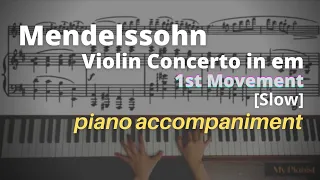 Mendelssohn - Violin Concerto in Em, Op.64, 1st Mov: Piano Accompaniment [Slow]