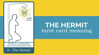 The Hermit Tarot Card Reading and Meaning