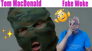 Reaction to Tom MacDonald - Fake Woke