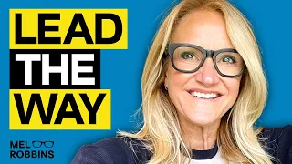 Scared of Taking Your Next Leap? Here’s What You Do! | Mel Robbins