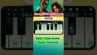Baby Calm Down Song Piano Tutorial |#shorts #piano #pianotutorial #rema #selenagomez #babycalmdown