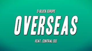 D-Block Europe - Overseas Feat. Central Cee (Lyrics)