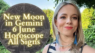 NEW MOON In GEMINI 6 June All Signs Horoscope: Big Talks & New Perspectives