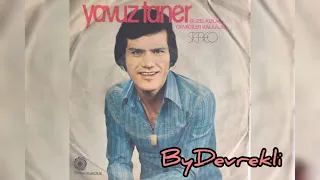 Yavuz Taner - Ali Tekintüre - Maziden Biri (Remastered)