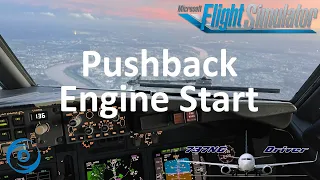PMDG 737-700 for MSFS - Tutorial 6: Pushback, Startup, Before Taxi Procedure