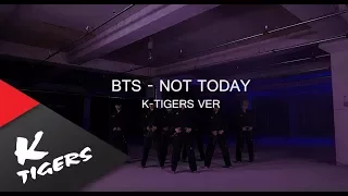 BTS방탄소년단 - NOT TODAY K-Tigers Taekwondo ver.태권도버전