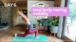 Day 6: Quick 10 MInute Morning Wake up Stretch - Full Body | 30 Day Mobility Flexibility Challenge